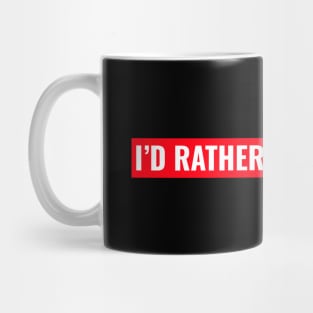 I'd rather be sky diving Mug